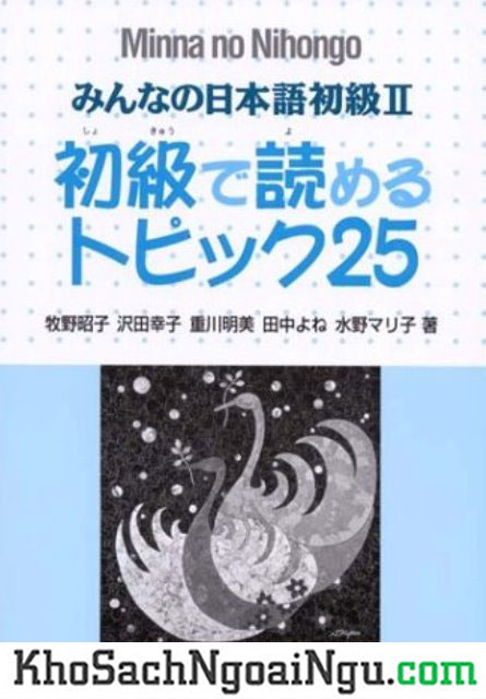 Minna no Nihongo Sơ Cấp 2 – 25 Bài Đọc Topiku