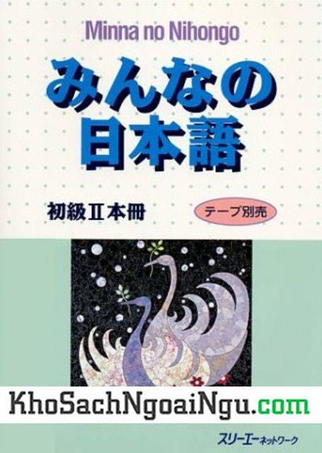 Minna no Nihongo II – Honsatsu (Bản tiếng Nhật) Tập 2